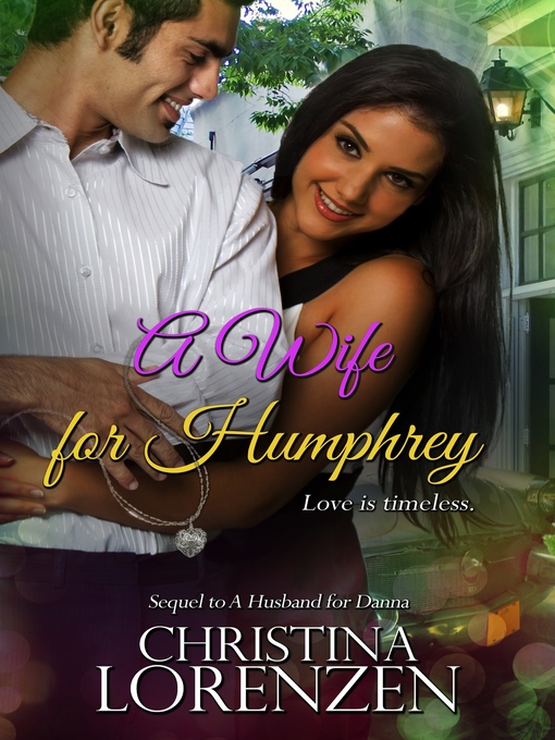 Title details for A Wife for Humphrey by Christina Lorenzen - Available